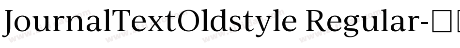 JournalTextOldstyle Regular字体转换